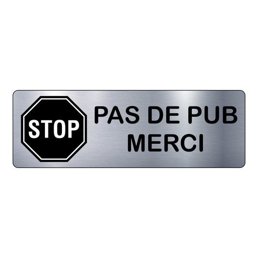 Plaque Pas de Pub Merci – Signalétique Adhésive Gravée Professionnelle