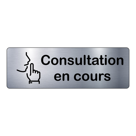 Plaque Consultation en Cours – Signalétique Adhésive Gravée - PlaquesAgraver.fr