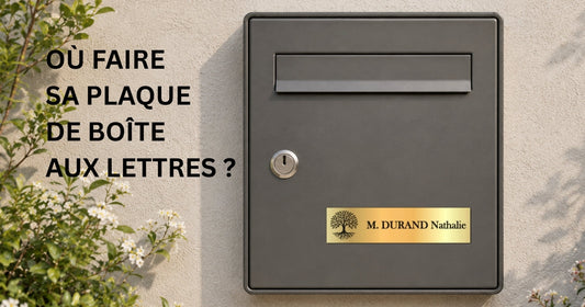 Où faire sa plaque de boîte aux lettres ? Solutions, prix et conseils