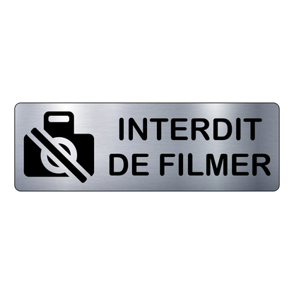Plaque Interdit de Filmer – Signalétique Adhésive Gravée - PlaquesAgraver.fr