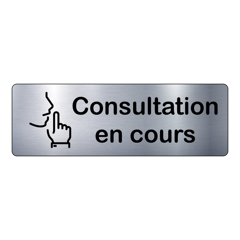 Plaque Consultation en Cours – Signalétique Adhésive Gravée - PlaquesAgraver.fr